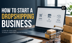 how to start a dropshipping business